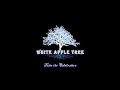 White apple tree- Celebration song 
