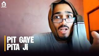 BB Ki Vines- | Pit gaye Pitaji |