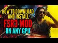 FSR 3 MOD (Frame Generation) How to Install on any GPU - Insane Performance!