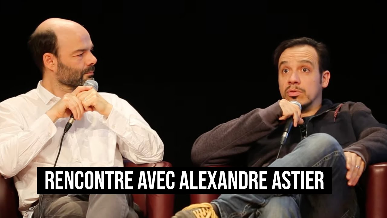 RENCONTRE AVEC ALEXANDRE ASTIER | par Roland Lehoucq