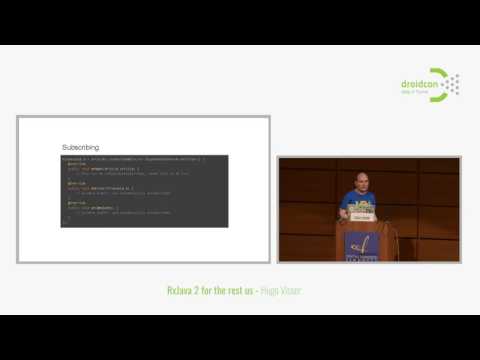 Droidcon Italy 2017 // RxJava 2 for the rest of us - Hugo Visser