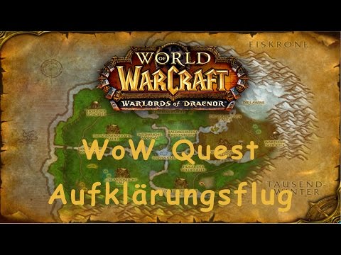 WoW Quest: Aufklärungsflug