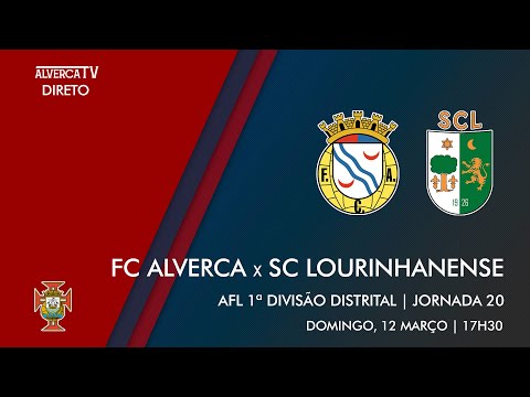 FC Alverca B x SC Lourinhanense | DIRETO