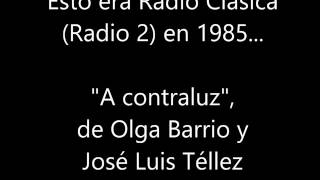 Radio clásica en 1985: 