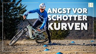 😱 Angst vor Schotter Kurven | MTB & eMTB Tipps und Tricks | Wie du mehr Grip und