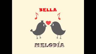BELLA MELODÍA (cover) - Buongiorno principessa (La Vida es Bella)