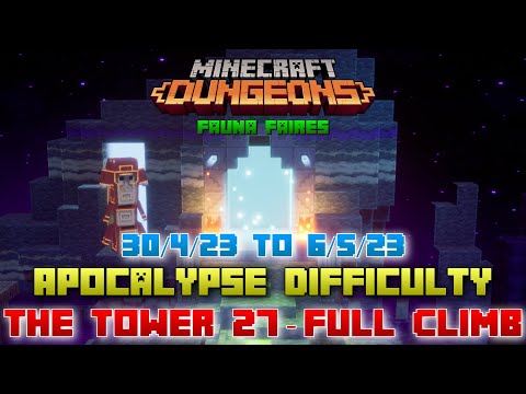 DcSK - The Tower 27 [Apocalypse] Full Climb, Guide & Strategy, Minecraft Dungeons Fauna Faire