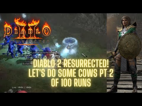 Diablo 2 Ressurected - More cows! Here are the last 50 runs of the 100 run hell cows!