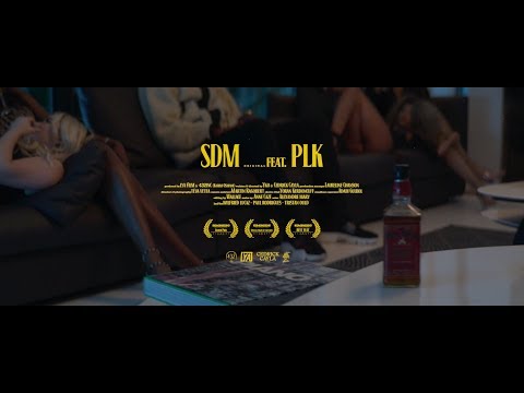 SDM - Jack Fuego feat PLK (Clip Officiel)