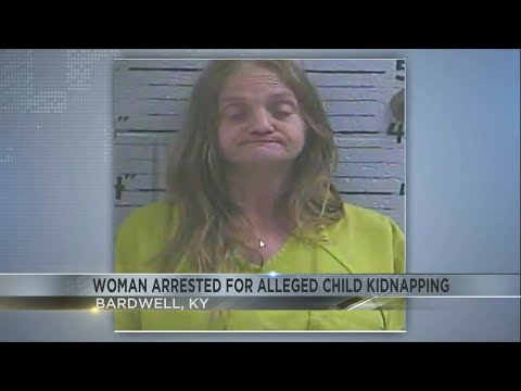 Woman arrested in Bardwell, Ky for alleged child kidnapping
