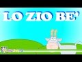 Canzoni Per Bambini Lo Zio Bè Video Animato