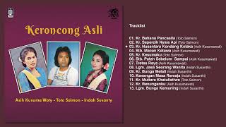 Download lagu Toto Salmon, Asih Kusumawati, Indah Susanthi  - Album Keroncong Asli Piala Kemayanan 1979 | Audio HQ mp3