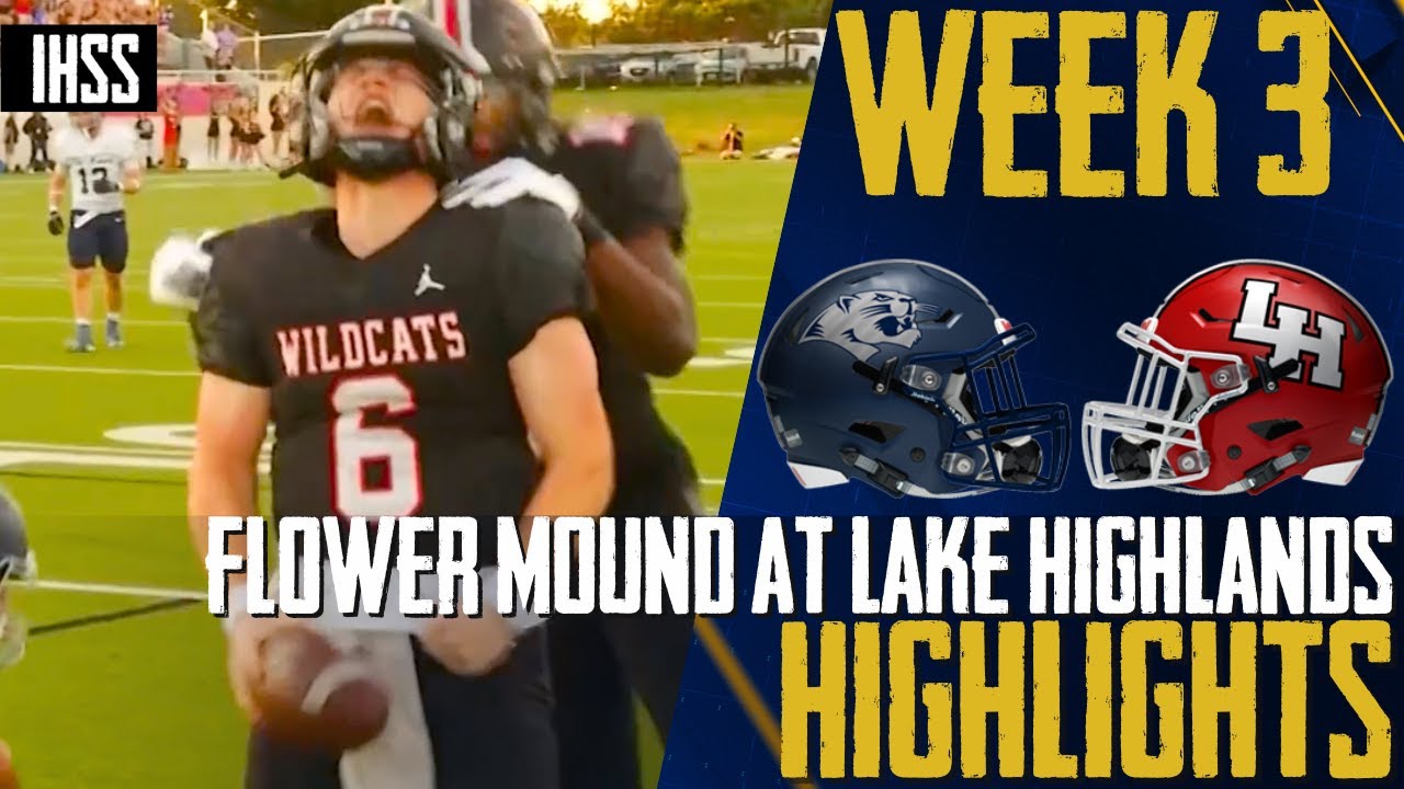 Epic High School Football Highlights: Flower Mound vs Lake Highlands Game Recap