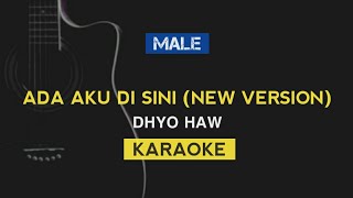 Download lagu Ada aku disini NEW VERSION - Dhyo Haw (Karaoke Acoustic) mp3
