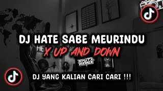 Download lagu DJ HATE SABE MEURINDU X UP AND DOWN SOUND 𝐄 𝐕 𝐀 𝐍 𝐙 VIRAL TIK TOK TERBARU 2024 !!! mp3 Download lagu DJ HATE SABE MEURINDU X UP AND DOWN SOUND 𝐄 𝐕 𝐀 𝐍 𝐙 VIRAL TIK TOK TERBARU 2024 !!! mp3