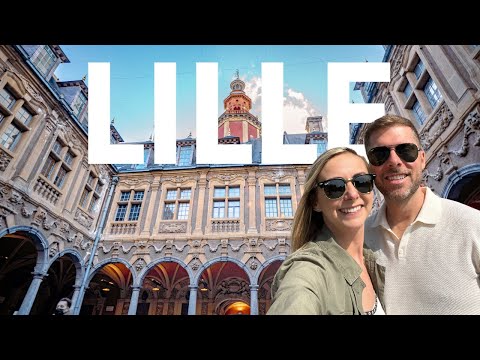 9 Things You MUST Do When Visiting Lille France (48-hour Travel Guide)