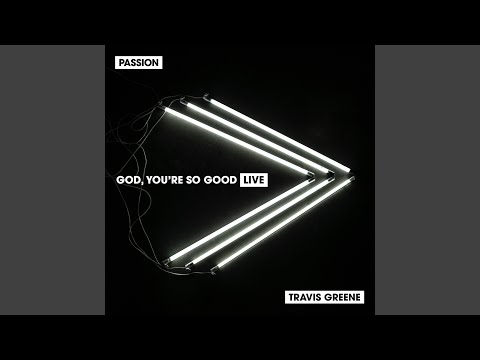 God, You’re So Good (Live)