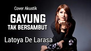 Download lagu Gayung Tak Bersambut - Latoya De Larasa || Lirik Lagu mp3 Download lagu Gayung Tak Bersambut - Latoya De Larasa || Lirik Lagu mp3