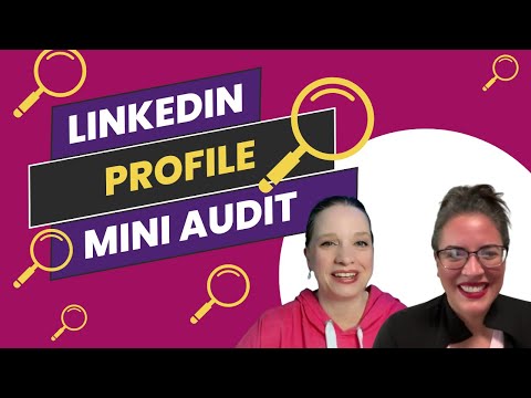 A LinkedIn Profile Mini Audit: Coach / Consultant - Joni Woods