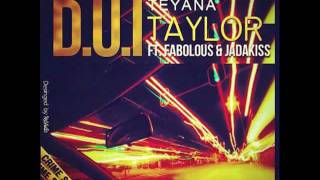 Teyana Taylor - Dui (Feat. Fabolous &amp; Jadakiss) [Download]