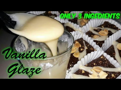 VANILLA GLAZE | Toppings for donuts & cakes,cupcakes | How to make Vanilla Glaze using 3 ingredients