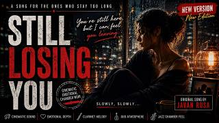 Still Losing You (New Version)