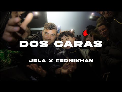 JELA FT. FERNIKHAN - DOS CARAS