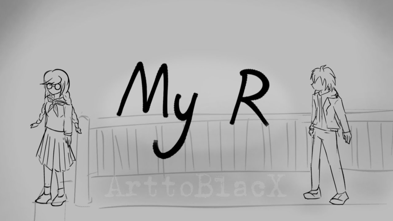 My R - Danganronpa THH animatic