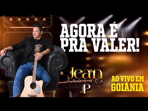 AGORA É PRA VALER- JEAN PROENÇA