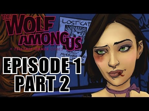 The Wolf Among Us Gameplay Walkthrough Part 2 - Episode 1 Faith - PC Playthrough Review