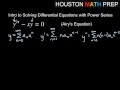 Solving Differential Equations with Power Series