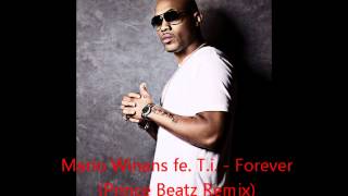 Mario Winans ft. T.I. - Forever (Prince Beatz Remix)