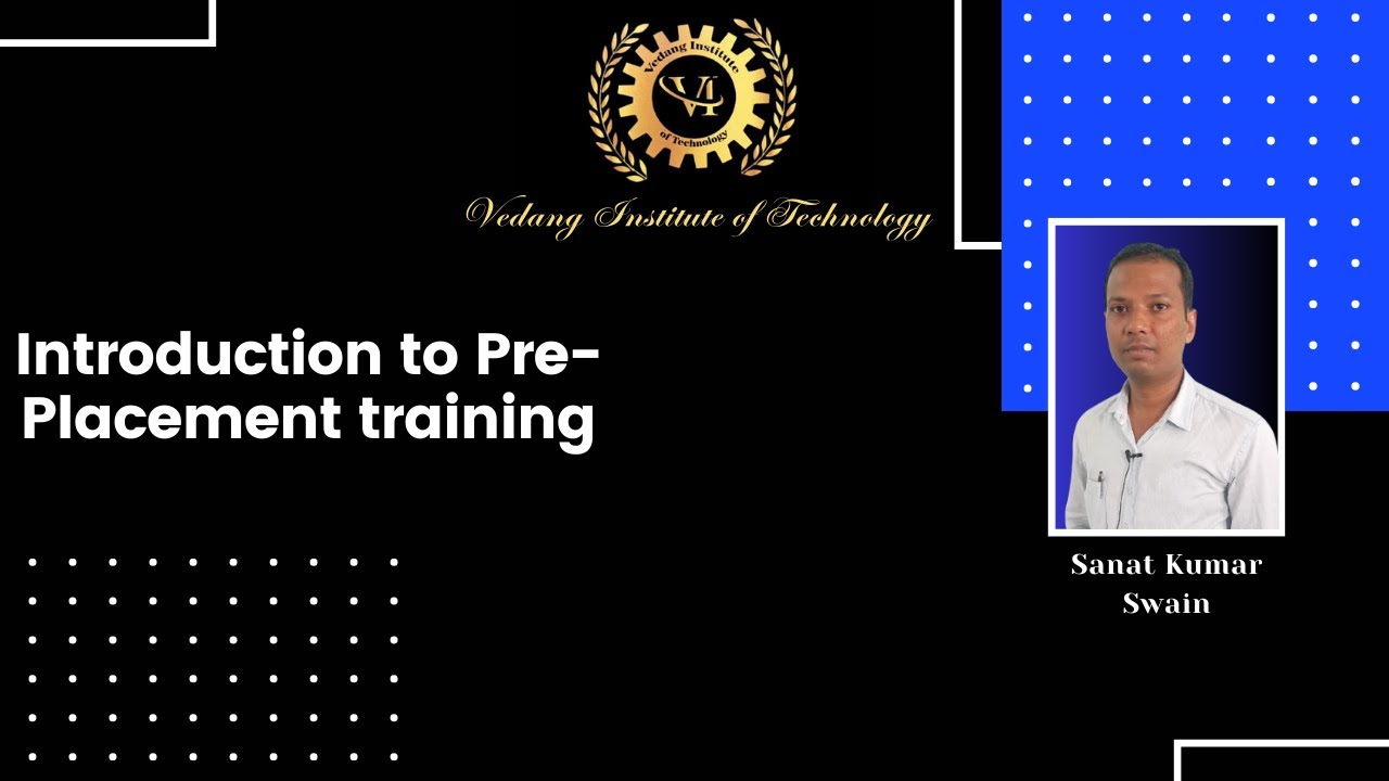 Introduction to Pre-Placement training