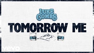 Musik-Video-Miniaturansicht zu Tomorrow Me Songtext von Luke Combs