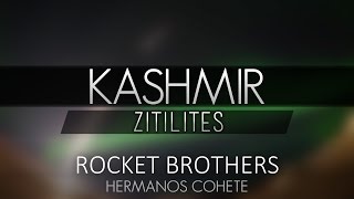 Kashmir - Rocket Brothers (Subtitulada en español)