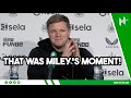 HUGE MOMENT FOR MILEY! | Eddie Howe on Lewis Miley's FIRST GOAL for Newcastle United