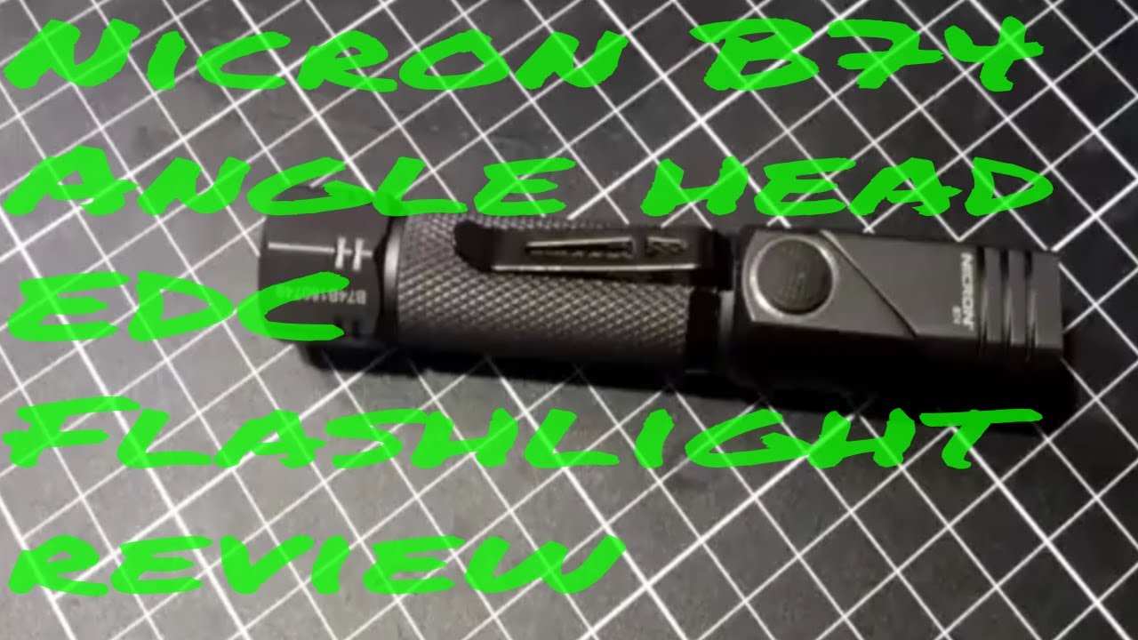 Nicron B74 Angle Head EDC Flashlight Review