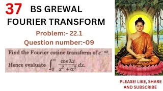 Fourier cosine transform of e^(-ax)। Hence Evaluate integration from 0 to infinity [cossx/(x^2+a^2)]