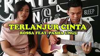 Download lagu Rossa feat. Pasha ungu - Terlanjur Cinta akustik cover by Irwan Prasetio feat. Ovin mp3 Download lagu Rossa feat. Pasha ungu - Terlanjur Cinta akustik cover by Irwan Prasetio feat. Ovin mp3