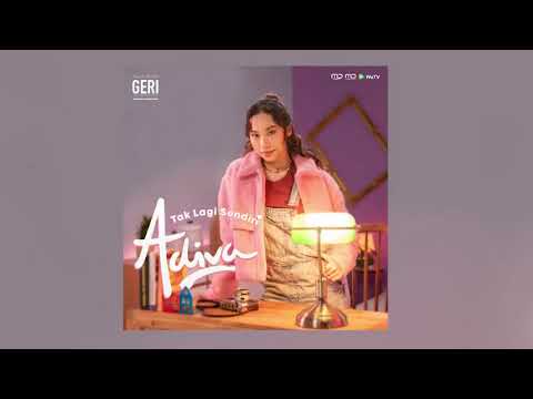 OST  Kisah Untuk Geri - Adiva 'Tak Lagi Sendiri' | Official Audio