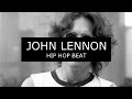 John Lennon Imagine *Hip Hop Remix* 