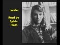 "Lorelei" poem by Sylvia Plath READ BY POET HERSELF inspired by Heinrich Heine's "Die Lorelei"