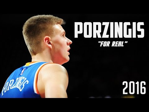 Kristaps Porzingis ▷ “For Real” • Rookie of the Year? • MIX 2016 ᴴᴰ
