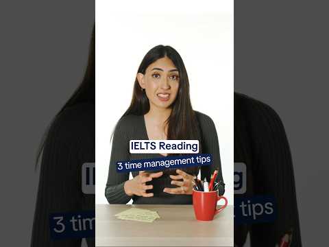 3 Time Management Tips for IELTS Reading