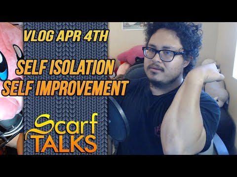 ScarfVLOG - April 4th, 2020