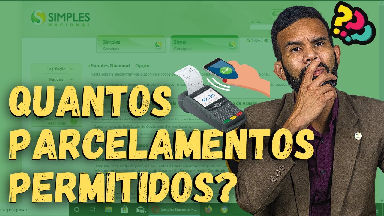 Quantos parcelamentos do Simples Nacional posso fazer?