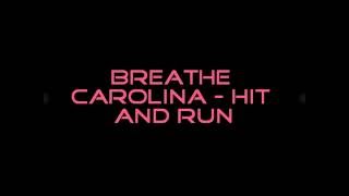 Breathe Carolina - Hit and Run (Lyrics Video)