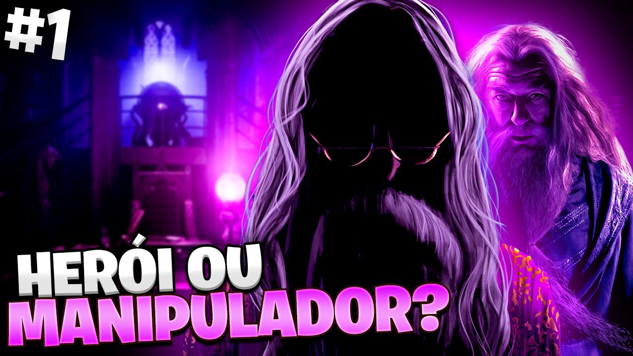 DUMBLEDORE: HERÓI ou MANIPULADOR? O Verdadeiro Caráter do Grande Diretor de HOGWARTS!