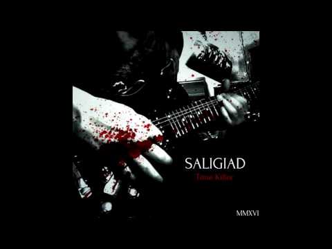 SALIGIAD - Time Killer (2016)