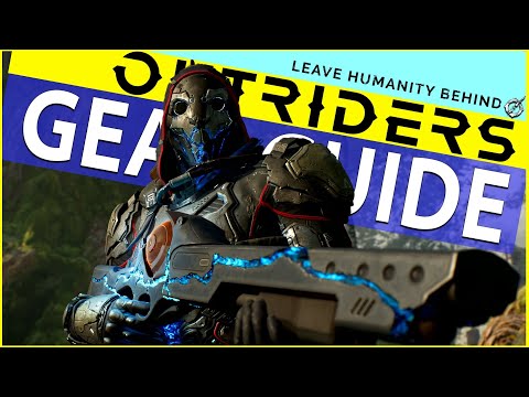Outriders - The "DEFINITIVE" Gear Guide